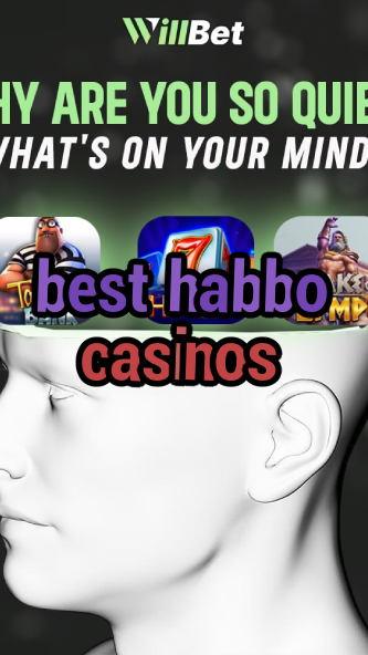 best habbo casinos-casinogulfstream.igamblingorder.com